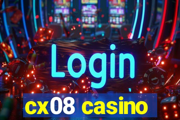 cx08 casino